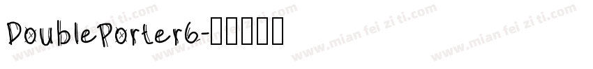 DoublePorter6字体转换