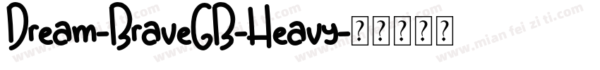Dream-BraveGB-Heavy字体转换