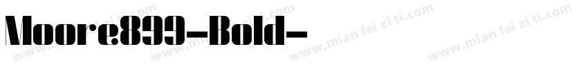 Moore899-Bold字体转换