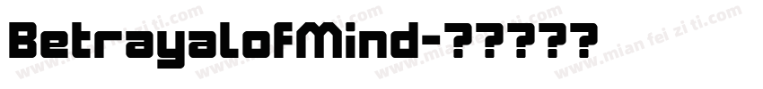 BetrayalofMind字体转换