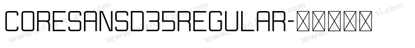 CoreSansD35Regular字体转换