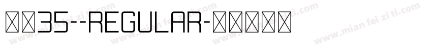 字体35--regular字体转换