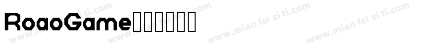 RoaoGame字体转换