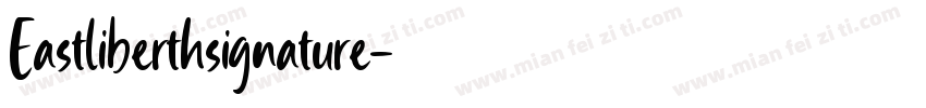 Eastliberthsignature字体转换