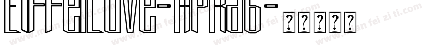EiffelLove-RpKa6字体转换