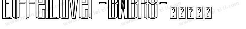 EiffelLover-BWBK8字体转换