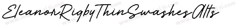 EleanorRigbyThinSwashesAlts字体转换