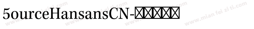 5ourceHansansCN字体转换