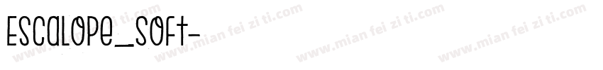 Escalope_Soft字体转换 Escalope_Soft字体转换
