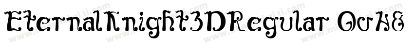 EternalKnight3DRegular-OvA8字体转换