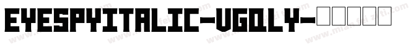 EyeSpyItalic-VGqly字体转换