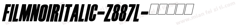 FilmNoirItalic-z887l字体转换