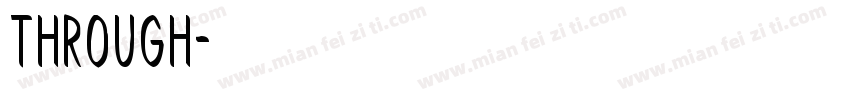through字体转换