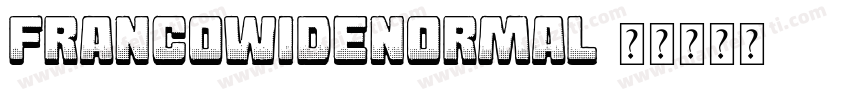 FrancoWideNormal字体转换