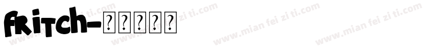 fritch字体转换