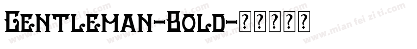 Gentleman-Bold字体转换