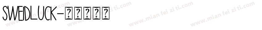 sweiDLuck字体转换