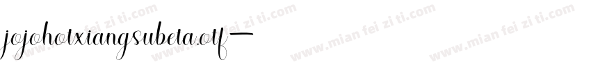 jojohotxiangsubeta.otf字体转换