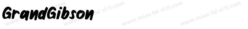 GrandGibson字体转换