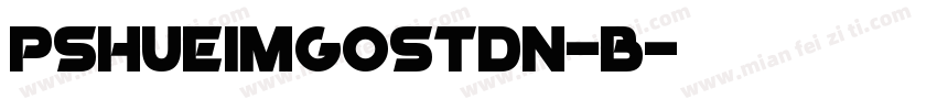 pshueiMGoStdN-B字体转换