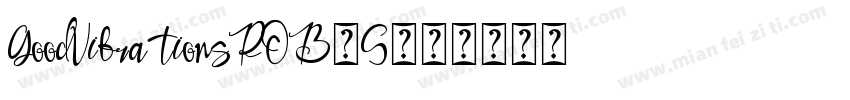 GoodVibrationsROB-S字体转换