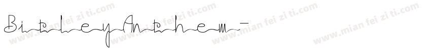 BitleyAnthem字体转换