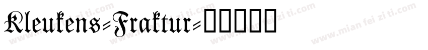 Kleukens-Fraktur字体转换