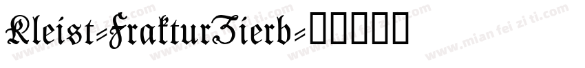 Kleist-FrakturZierb字体转换