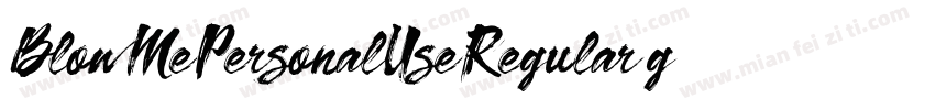 BlowMePersonalUseRegular-g105字体转换