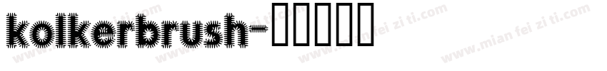 kolkerbrush字体转换