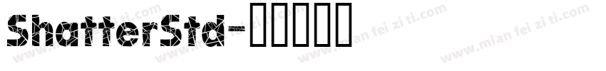 ShatterStd字体转换
