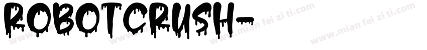 RobotCrush字体转换