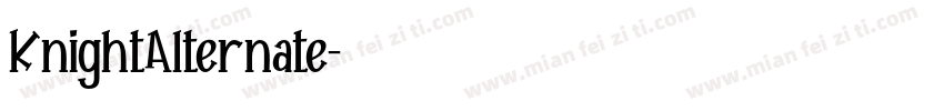 KnightAlternate字体转换