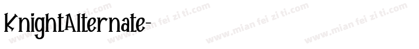 KnightAlternate字体转换