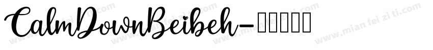 CalmDownBeibeh字体转换