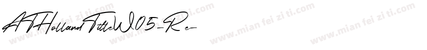 ATHollandTitleW05-Re字体转换