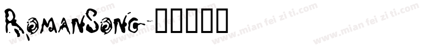 RomanSong字体转换