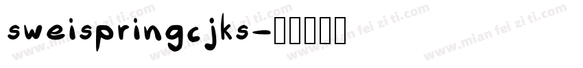 sweispringcjks字体转换