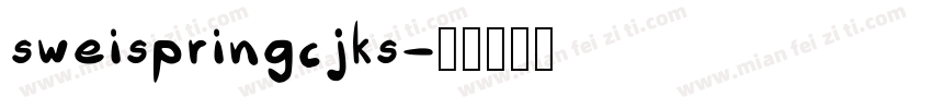 sweispringcjks字体转换