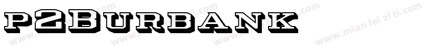 p2Burbank字体转换
