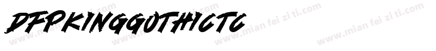 DFPKingGothicTC字体转换