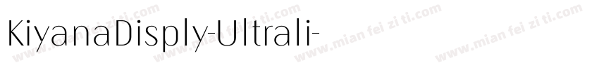 KiyanaDisply-Ultrali字体转换