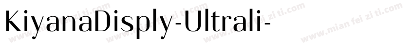 KiyanaDisply-Ultrali字体转换
