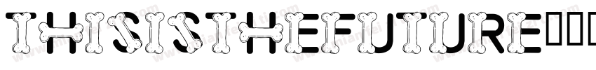 ThisIsTheFuture字体转换