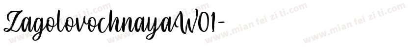 ZagolovochnayaW01字体转换