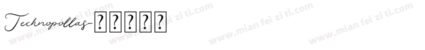 Technopollas字体转换