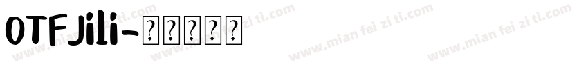 OTFJili字体转换