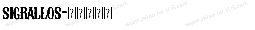 sigrallos字体转换