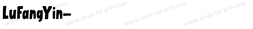 LuFangYin字体转换