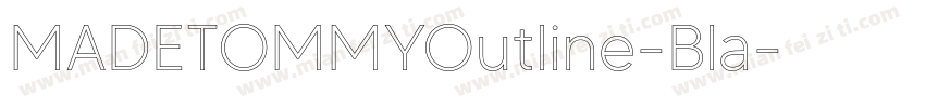 MADETOMMYOutline-Bla字体转换